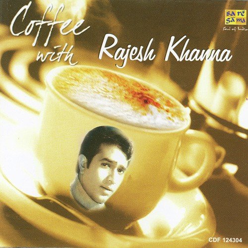 Coffee With Rajesh Khanna Kanu Roy MP3 Download
